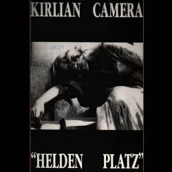 Kirlian Camera : Helden Platz